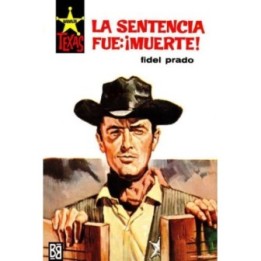 La sentencia fue: ¡Muerte!