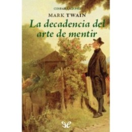 La decadencia del arte de mentir