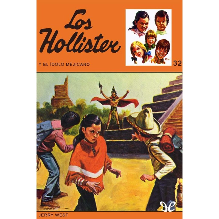 Los Hollister y el ídolo mejicano