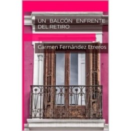 Un balcón enfrente del Retiro