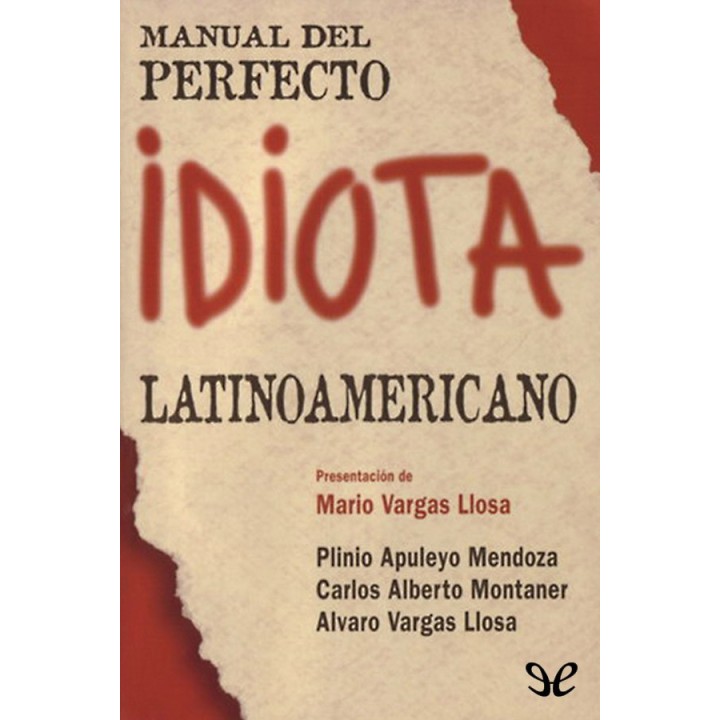 Manual del perfecto idiota latinoamericano