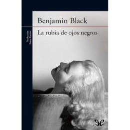 La rubia de ojos negros