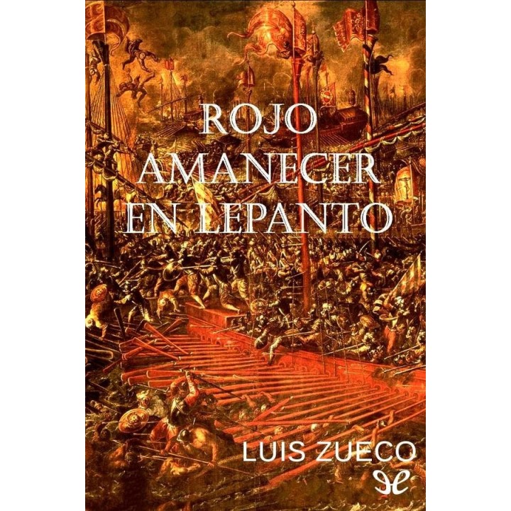 Rojo amanecer en Lepanto