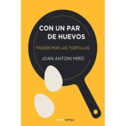 Con un par de huevos