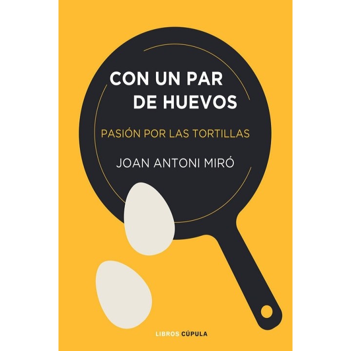 Con un par de huevos