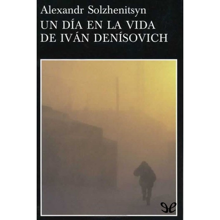 Un día en la vida de Iván Denísovich