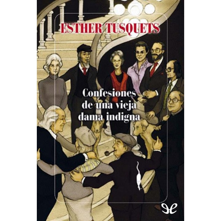 Confesiones de una vieja dama indigna
