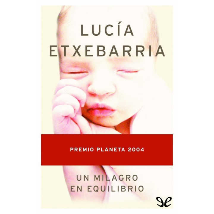 Un milagro en equilibrio