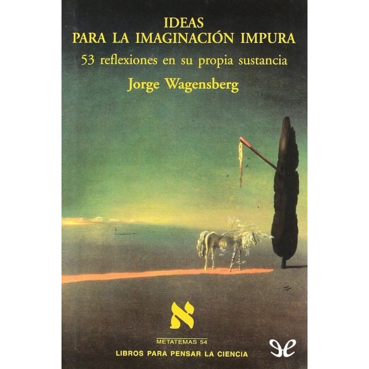 Ideas para la imaginación impura