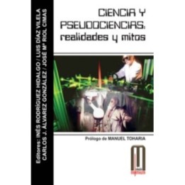 Ciencia y pseudociencias: realidades y mitos
