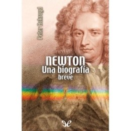 Newton. Una biografía breve