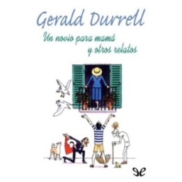 Un novio para mamá y otros relatos