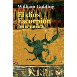 El dios Escorpión. Tres novelas cortas