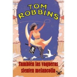 También las vaqueras sienten melancolía