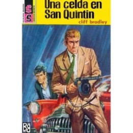 Una celda en San Quintín