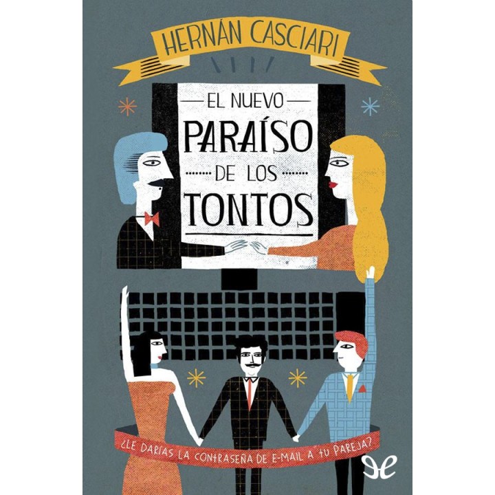 El nuevo paraíso de los tontos