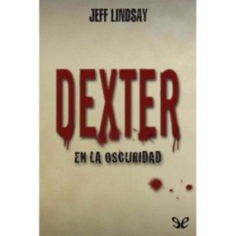 Dexter en la oscuridad