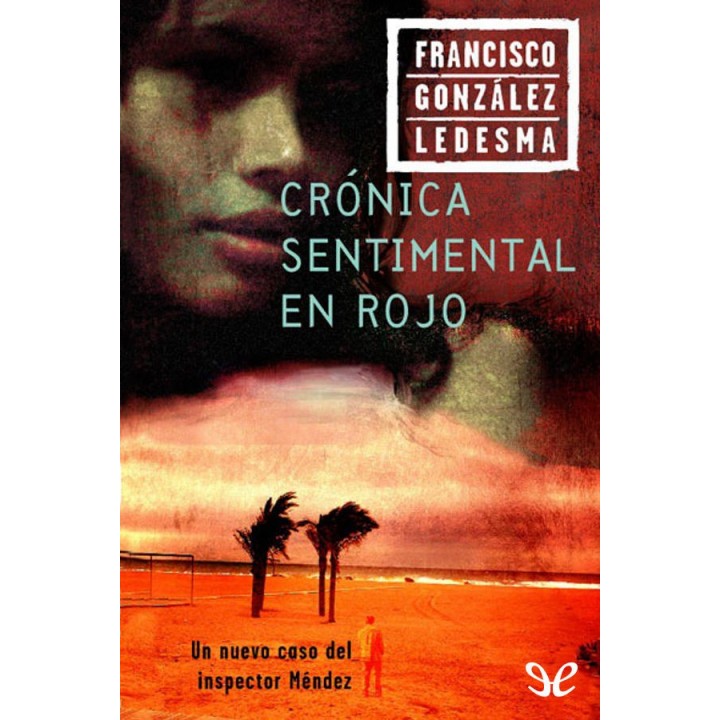 Crónica sentimental en rojo