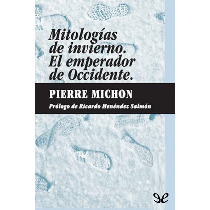 Mitologías de invierno - El emperador de Occidente