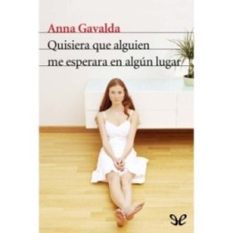 Quisiera que alguien me esperara en algún lugar
