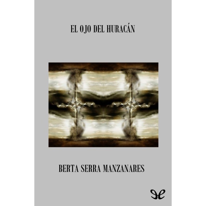 Los ojos del huracán