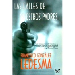 Las calles de nuestros padres