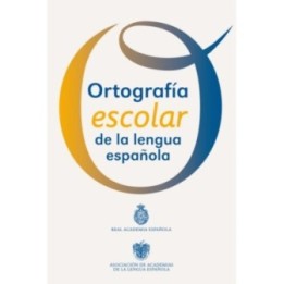 Ortografía escolar de la lengua española