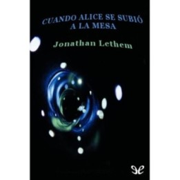 Cuando Alice se subió a la mesa