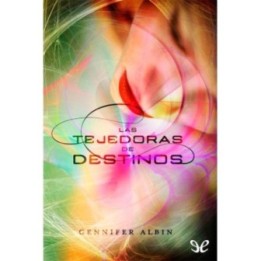 Las tejedoras de destinos