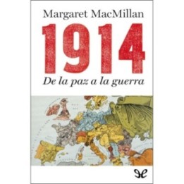 1914. De la paz a la guerra