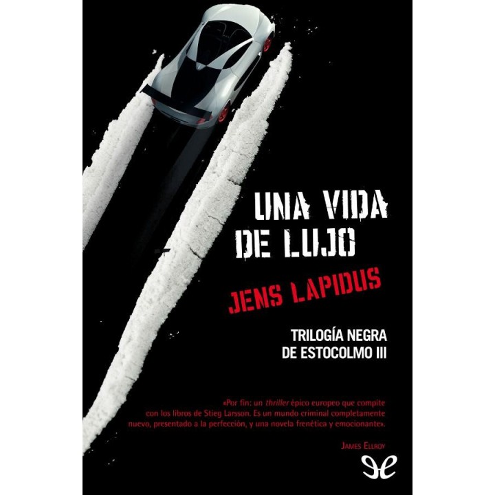 Una vida de lujo