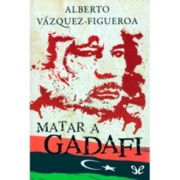Matar a Gadafi