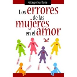 Los errores de las mujeres en el amor
