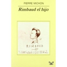 Rimbaud el hijo