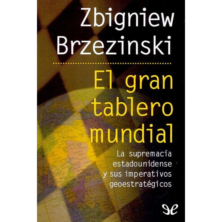 El gran tablero mundial