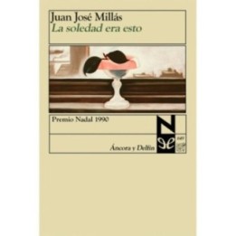 La soledad era esto