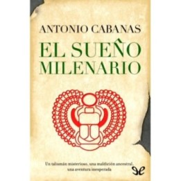 El sueño milenario
