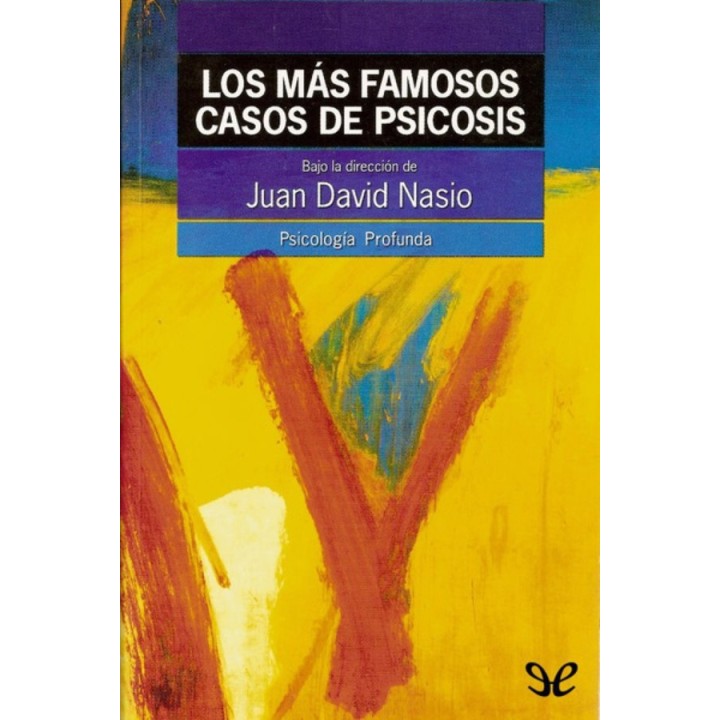 Los más famosos casos de psicosis