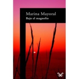 Bajo el magnolio