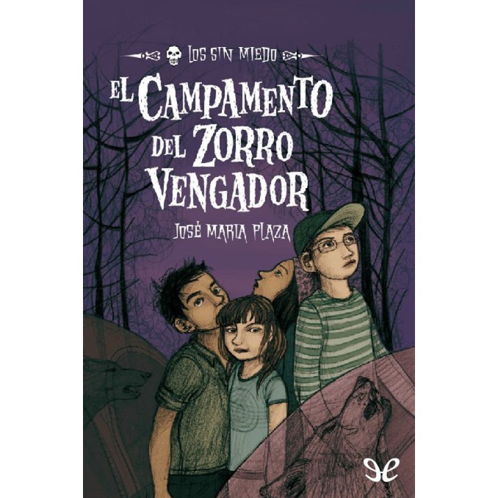 El campamento del zorro vengador