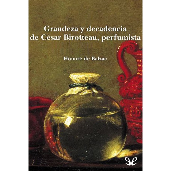 Grandeza y decadencia de César Birotteau