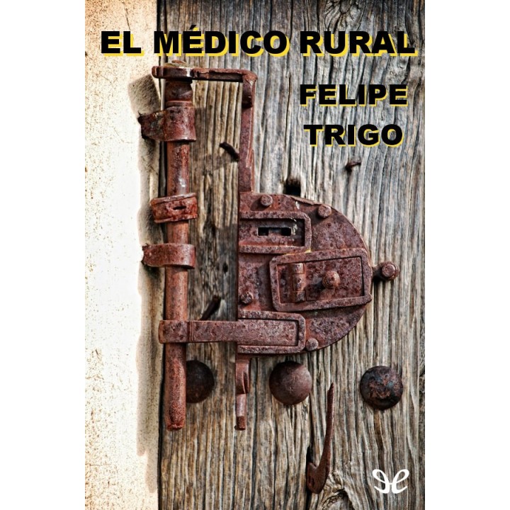 El médico rural