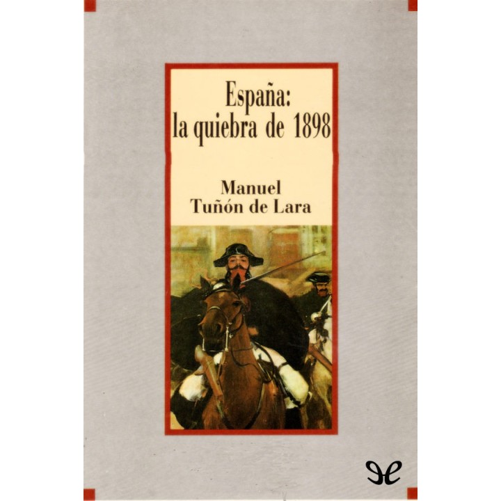 España. La quiebra de 1898