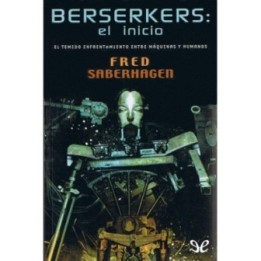 Berserkers: El inicio