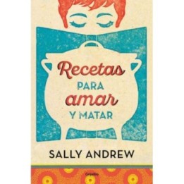 Recetas para amar y matar