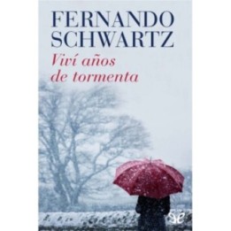 Viví años de tormenta