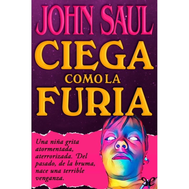 Ciega como la Furia