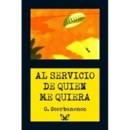 Al servicio de quien me quiera