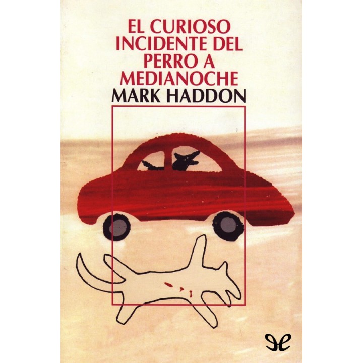 El curioso incidente del perro a medianoche