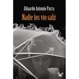 Nadie los vio salir